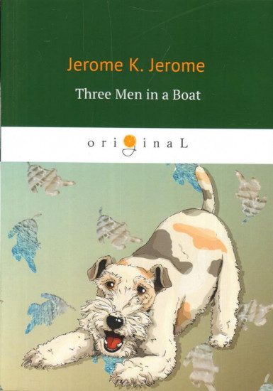 Three Men in a Boat (To Say Nothing of the Dog)