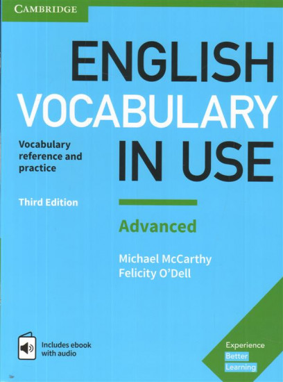 English Vocabulary in Use: Advanced Book with Answers and Enhanced eBook: Vocabulary Reference and Practice, 3rd Edition