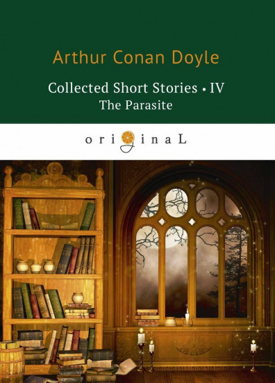 Collected Short Stories IV. The Parasite