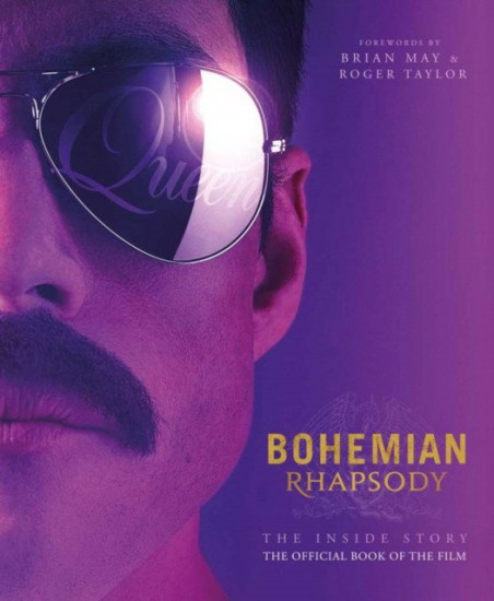 Bohemian rhapsody: the official book of the movie