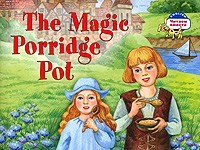 The Magic Porridge Pot