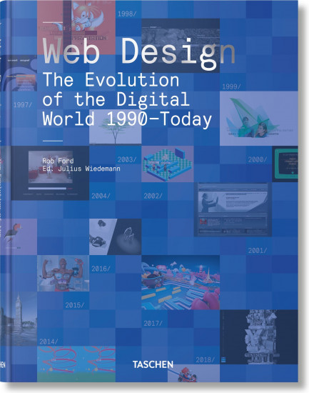 Web Design. The Evolution of the Digital World 1990-Today