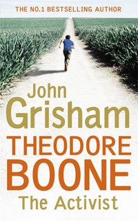 Theodore Boone: The Activist