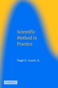 Scientific Method in Practice