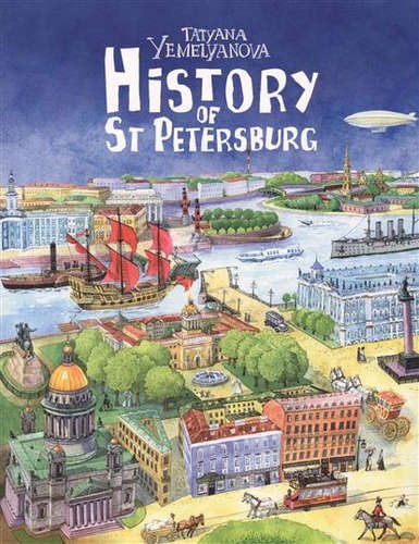 История Санкт-Петербурга = History of St. Petersburg. Издание на английском языке