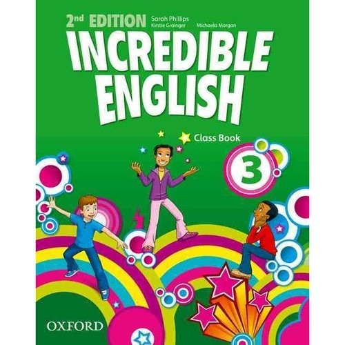 Incredible English: 3: Class Book