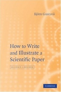 How to Write and Illustrate a Scientific Paper. Густав Бьорн: Как написать и проиллюстрировать научную работу