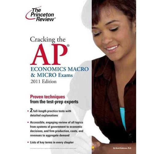 Cracking the AP Economics Macro & Micro Exams, 2011 Edition