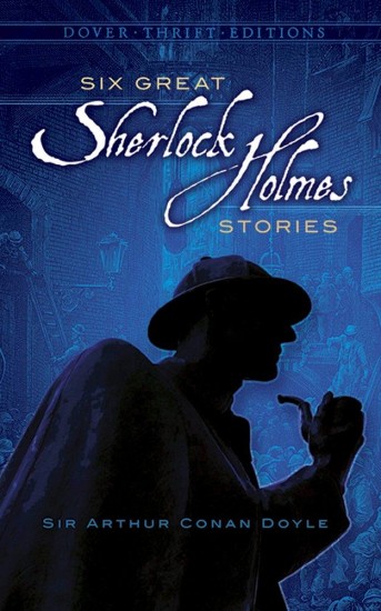Six Great Sherlock Holmes Stories