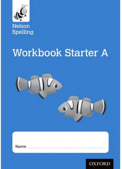 Nelson Spelling Workbook Starter a Reception/P1 (Blue Level) X10