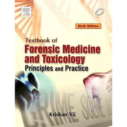 Textbook of Forensic Medicine & Toxicology: Principles & Practice